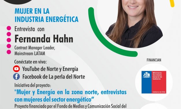 ENTREVISTA MUJER Y ENERGÍA EN LA ZONA NORTE CAPÍTULO 4: 03 DE AGOSTO