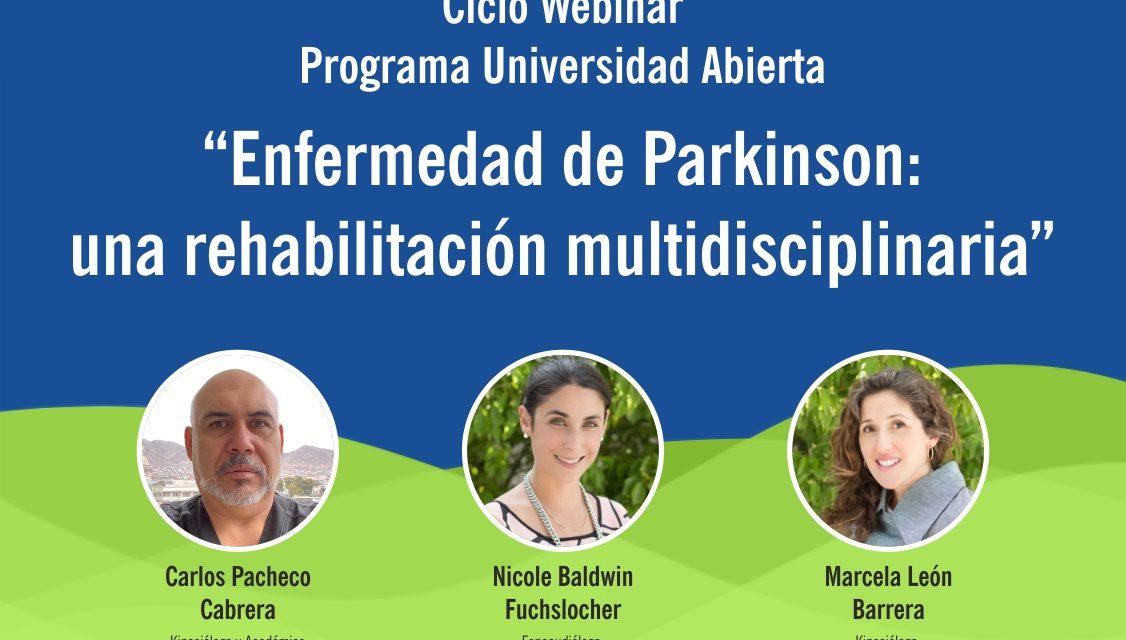 Webinar “Enfermedad de Parkinson: una rehabilitación multidisciplinaria” 03 noviembre 15:30 hrs