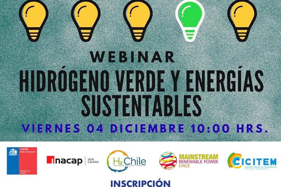 Webinar Hidrógeno Verde y Energías Sustentables, 04 de diciembre 10:00 horas