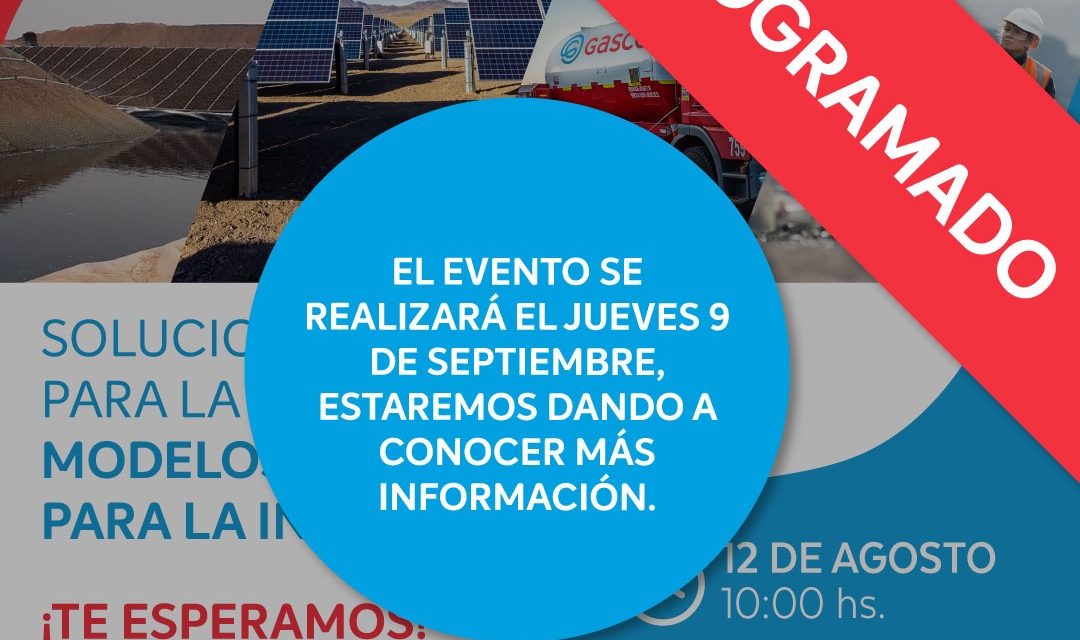 Reprogramación Webinar Soluciones energéticas para la minería: Modelos innovadoras para la industria, 09 de Septiembre