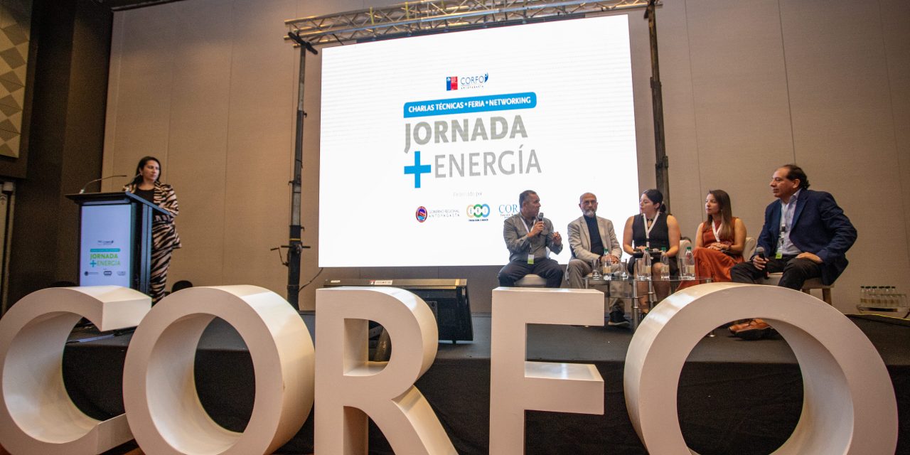 JORNADA+ENERGÍA: TRANSFORMANDO EL FUTURO ENERGÉTICO DESDE LA  REGIÓN DE ANTOFAGASTA